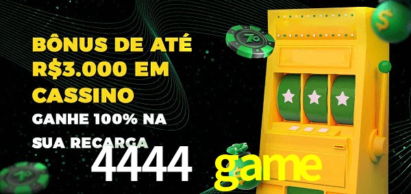 4444 game melhor bônus de depósito
